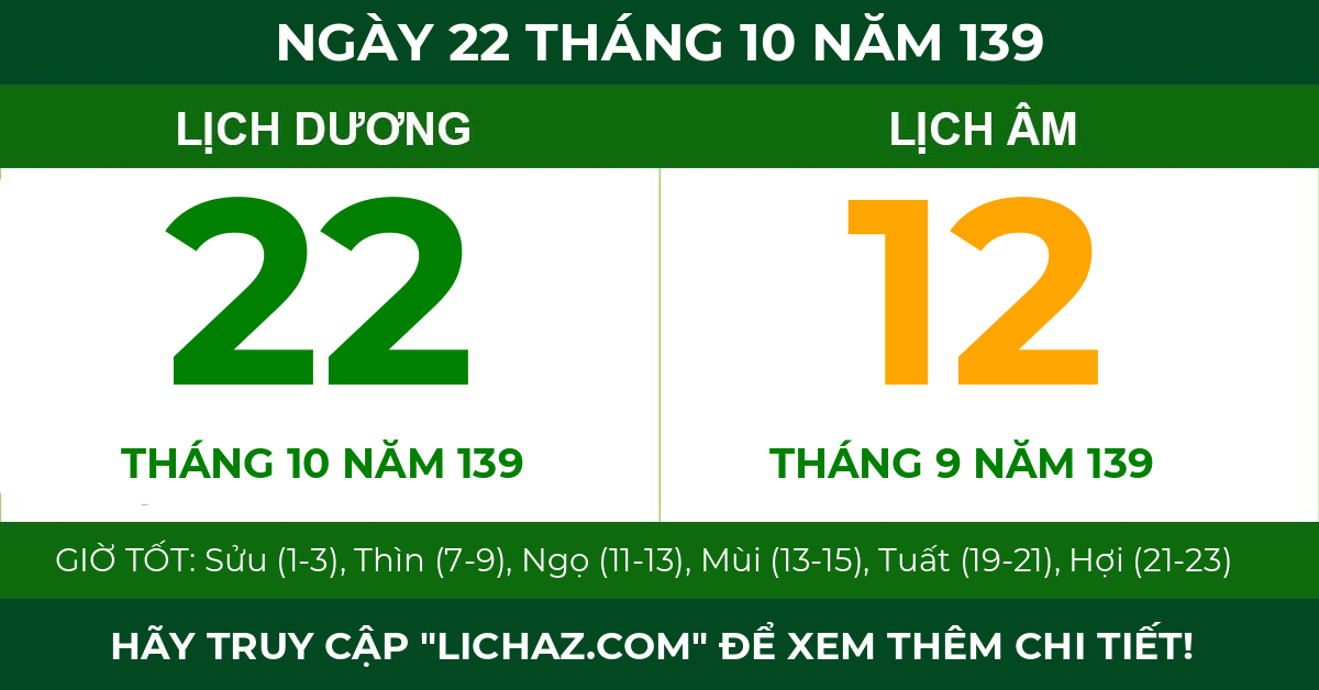 lịch âm ngày 22 tháng 10 năm 139