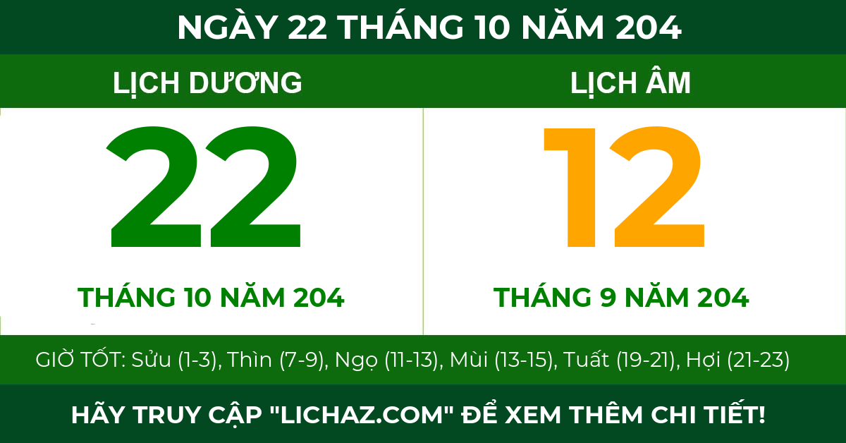 lịch âm ngày 22 tháng 10 năm 204