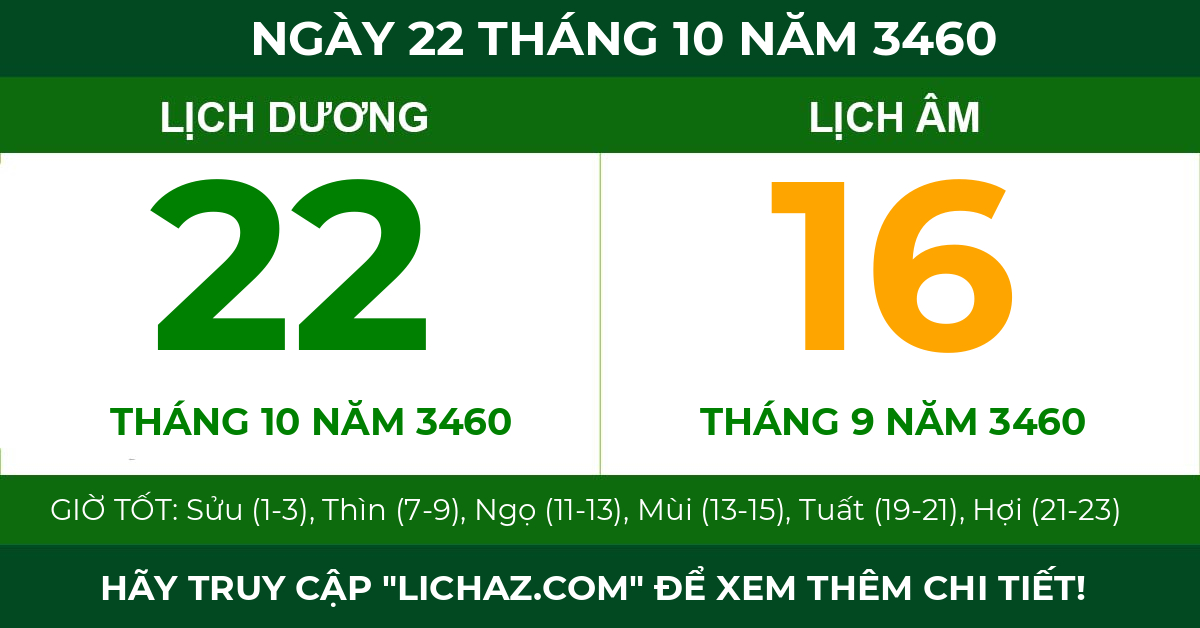 lịch âm ngày 22 tháng 10 năm 3460
