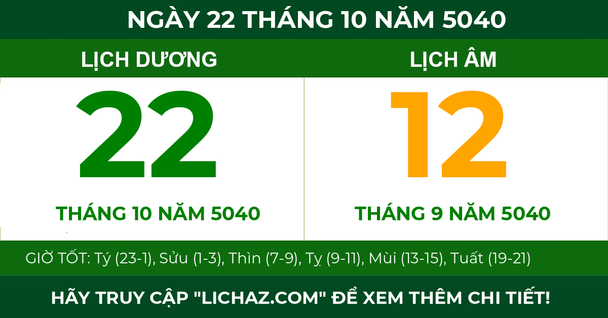 lịch âm ngày 22 tháng 10 năm 5040