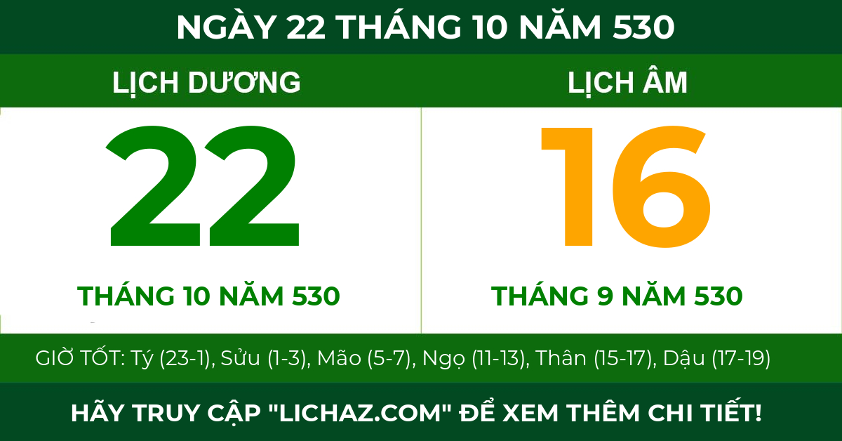 lịch âm ngày 22 tháng 10 năm 530
