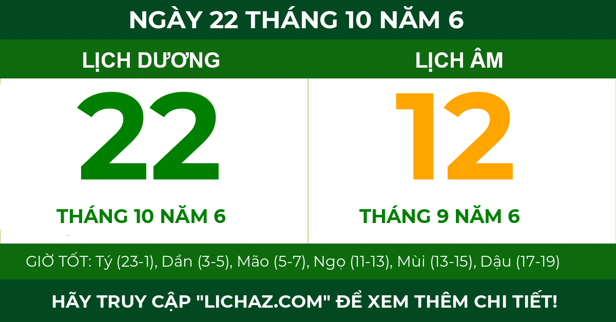 lịch âm ngày 22 tháng 10 năm 6