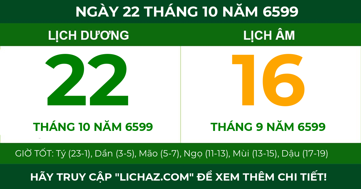lịch âm ngày 22 tháng 10 năm 6599