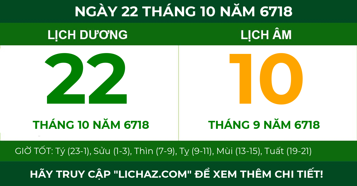 lịch âm ngày 22 tháng 10 năm 6718