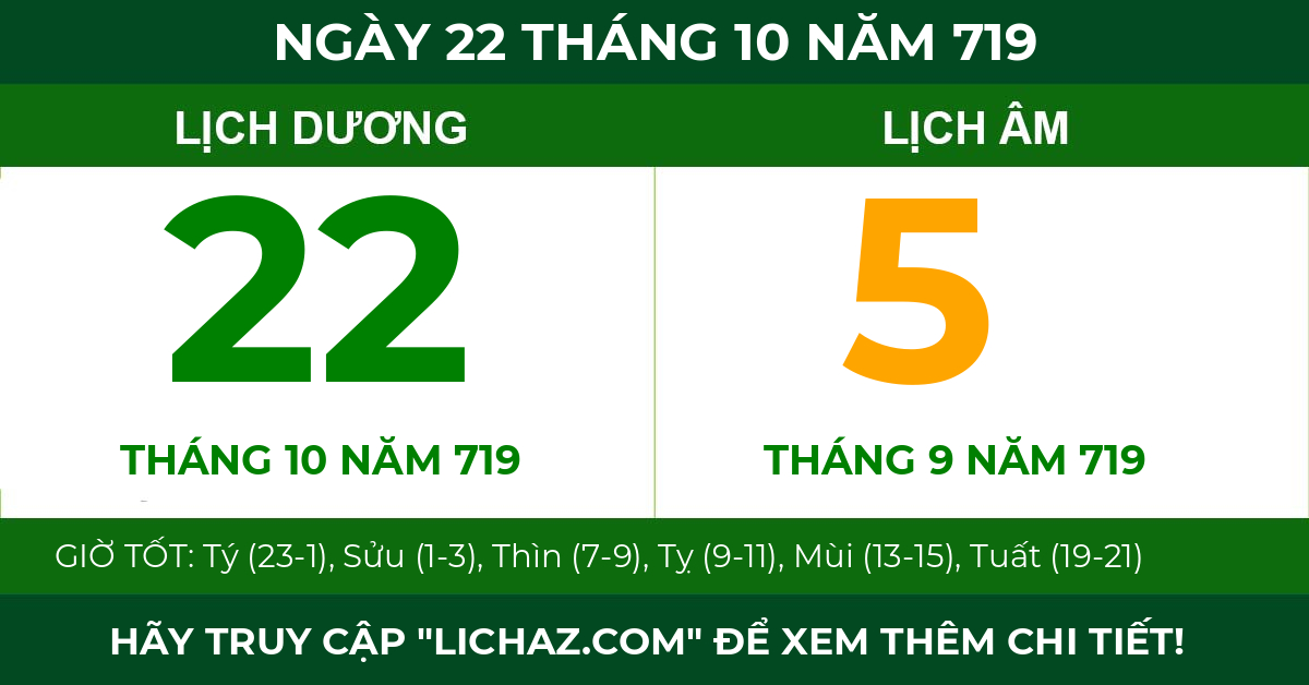 lịch âm ngày 22 tháng 10 năm 719