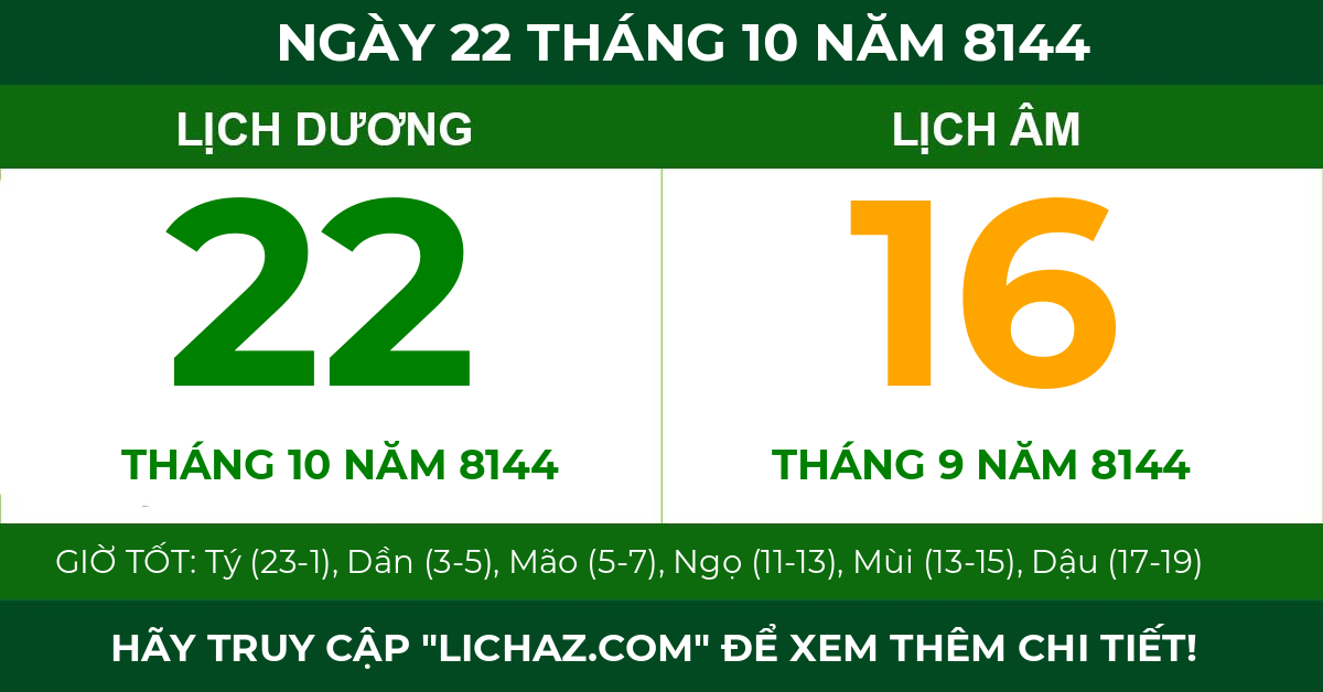 lịch âm ngày 22 tháng 10 năm 8144