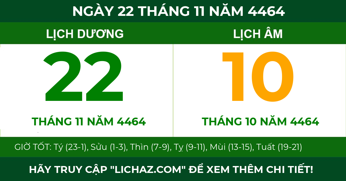 lịch âm ngày 22 tháng 11 năm 4464