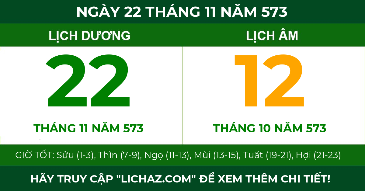 lịch âm ngày 22 tháng 11 năm 573