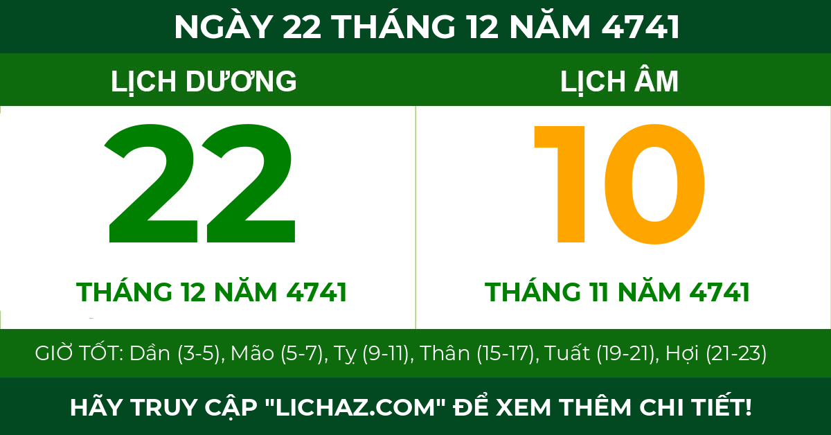 lịch âm ngày 22 tháng 12 năm 4741