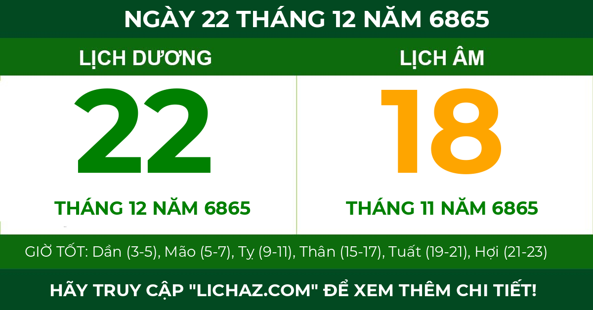 lịch âm ngày 22 tháng 12 năm 6865