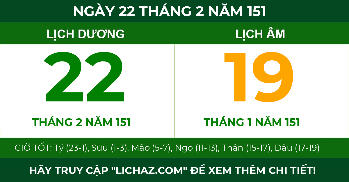 lịch âm ngày 22 tháng 2 năm 151