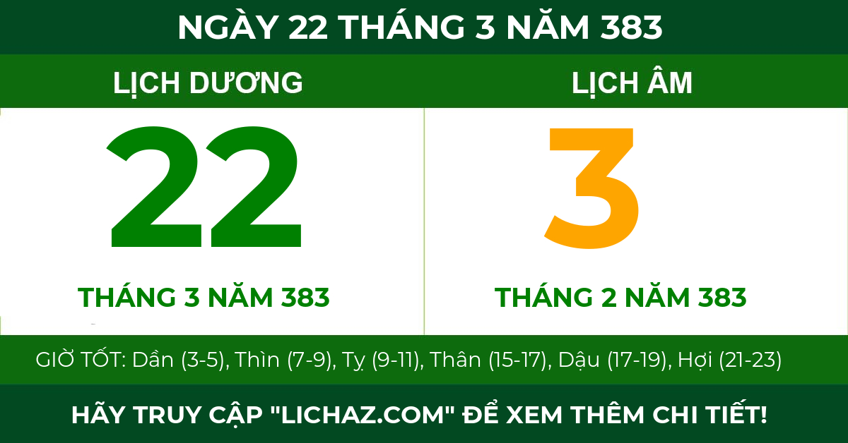 lịch âm ngày 22 tháng 3 năm 383