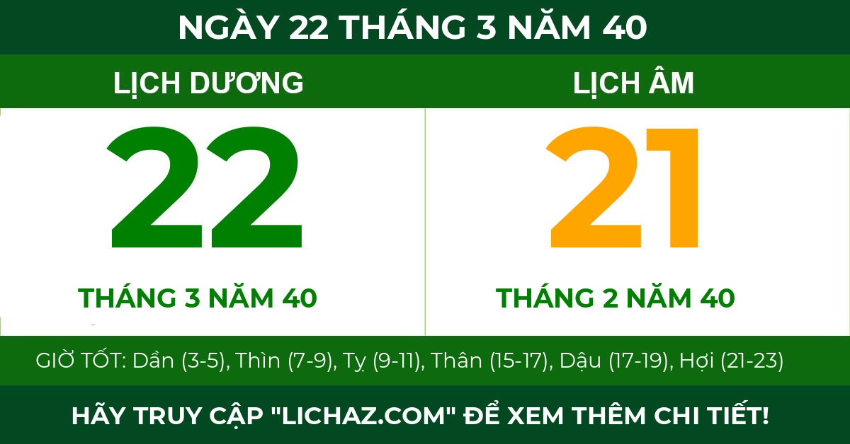 lịch âm ngày 22 tháng 3 năm 40