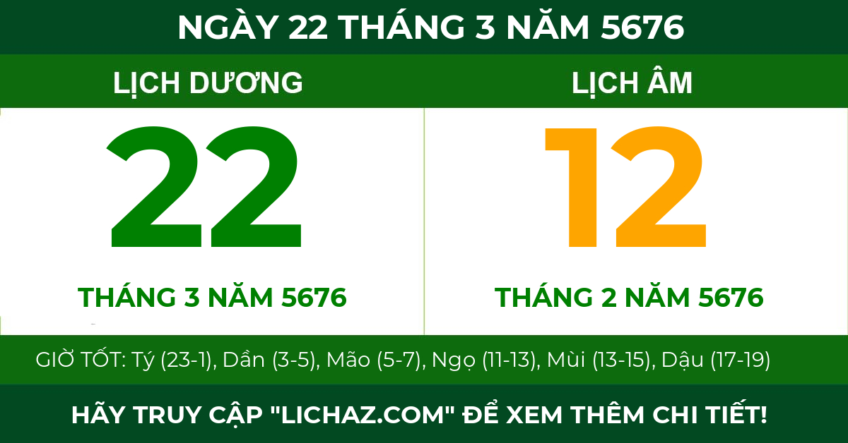lịch âm ngày 22 tháng 3 năm 5676