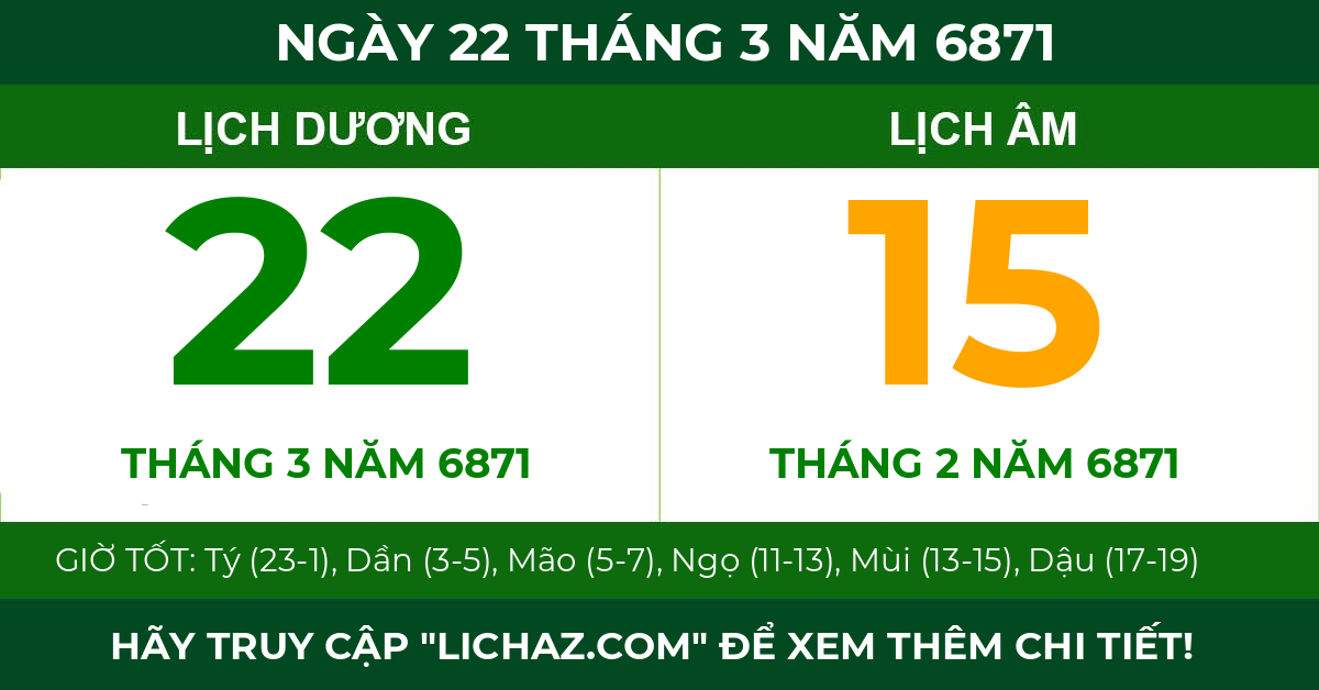 lịch âm ngày 22 tháng 3 năm 6871