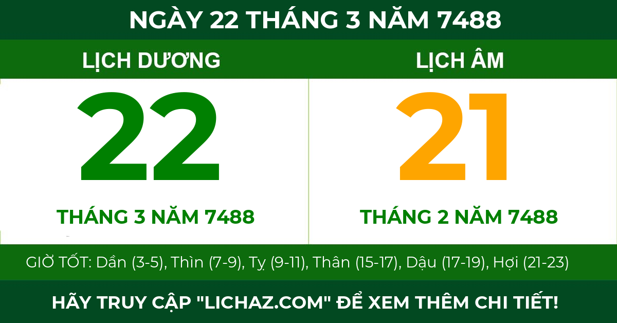 lịch âm ngày 22 tháng 3 năm 7488