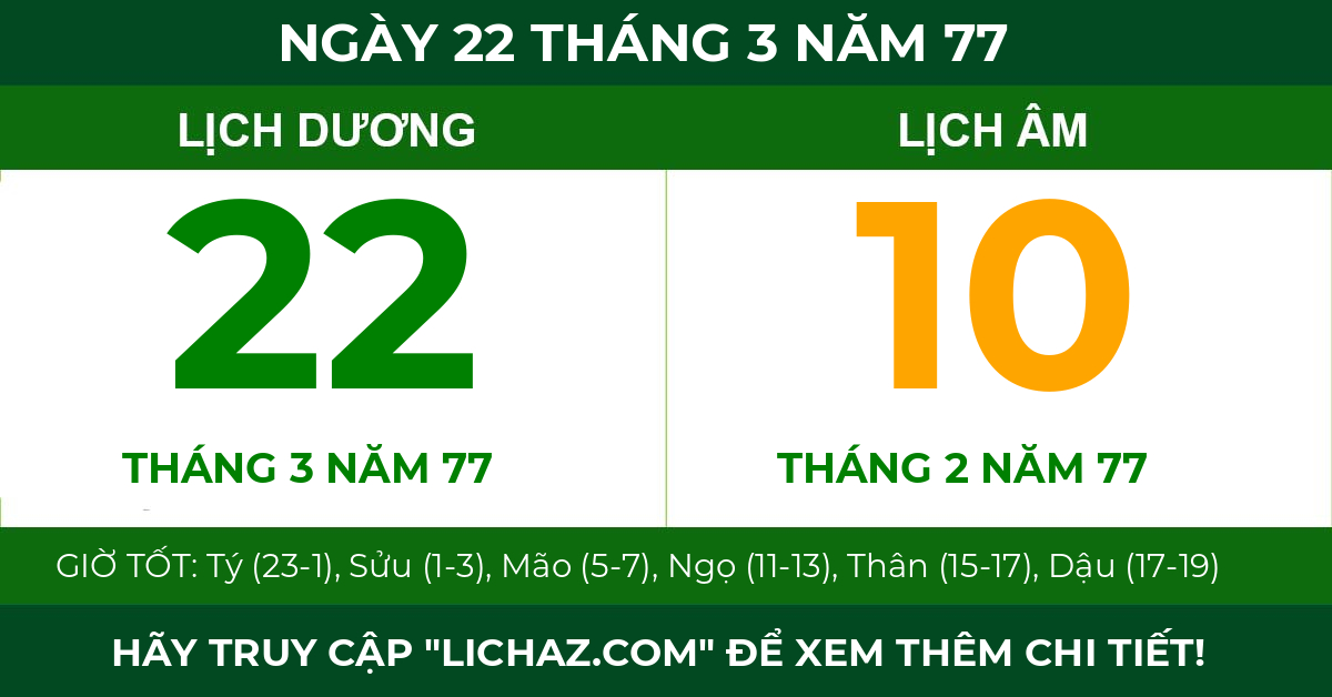 lịch âm ngày 22 tháng 3 năm 77