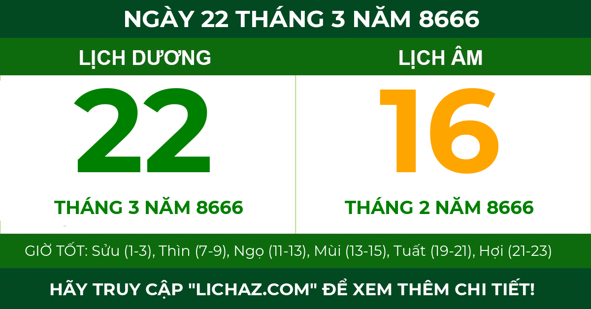 lịch âm ngày 22 tháng 3 năm 8666