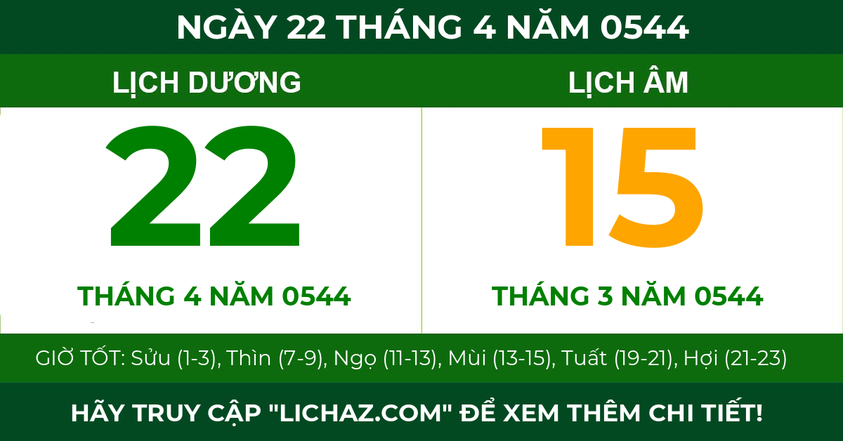 lịch âm ngày 22 tháng 4 năm 0544