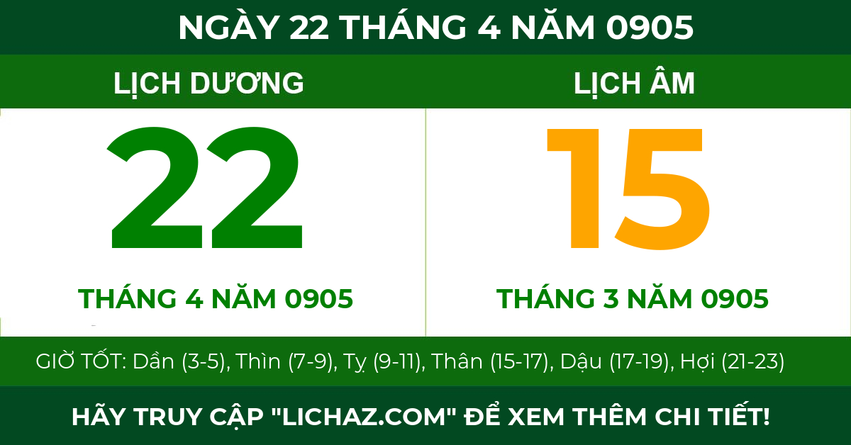 lịch âm ngày 22 tháng 4 năm 0905