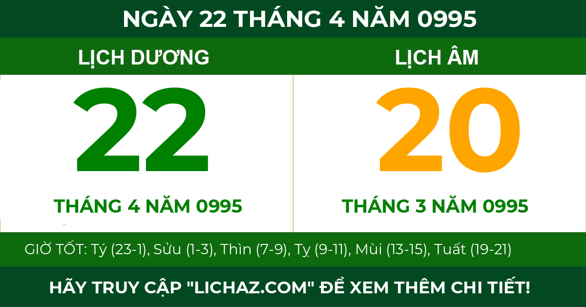lịch âm ngày 22 tháng 4 năm 0995