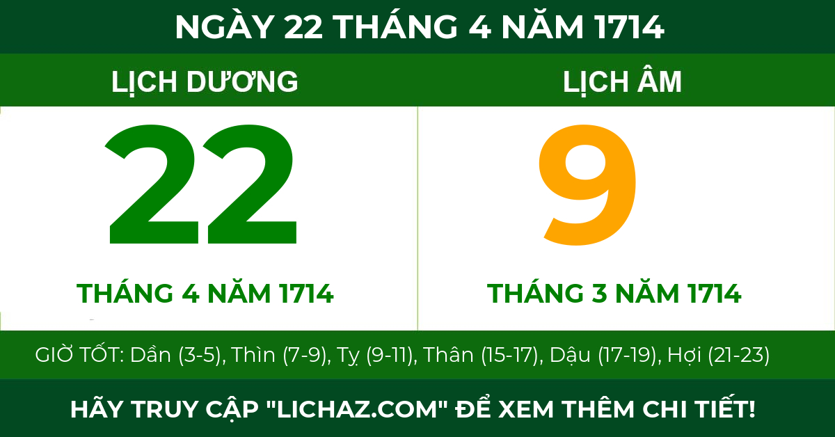 lịch âm ngày 22 tháng 4 năm 1714