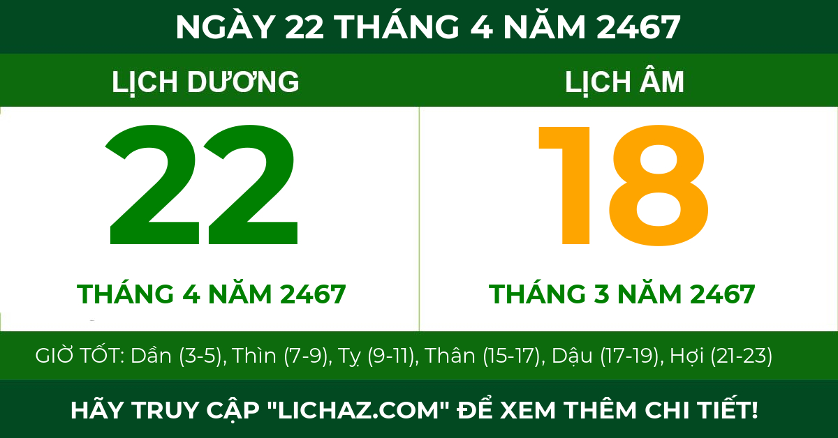 lịch âm ngày 22 tháng 4 năm 2467