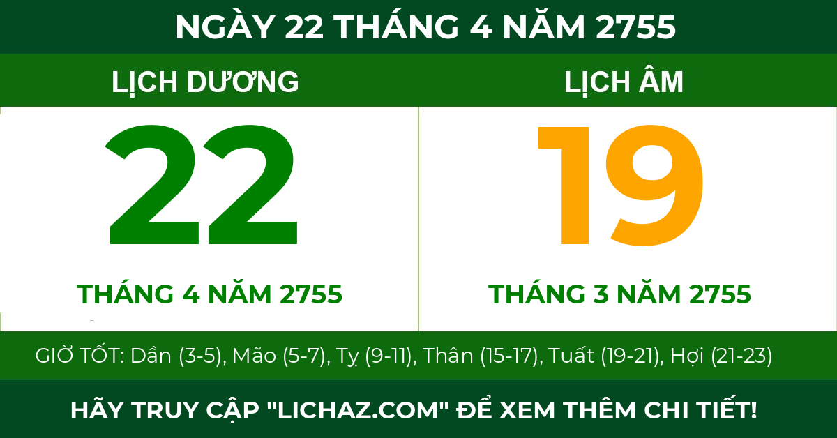 lịch âm ngày 22 tháng 4 năm 2755