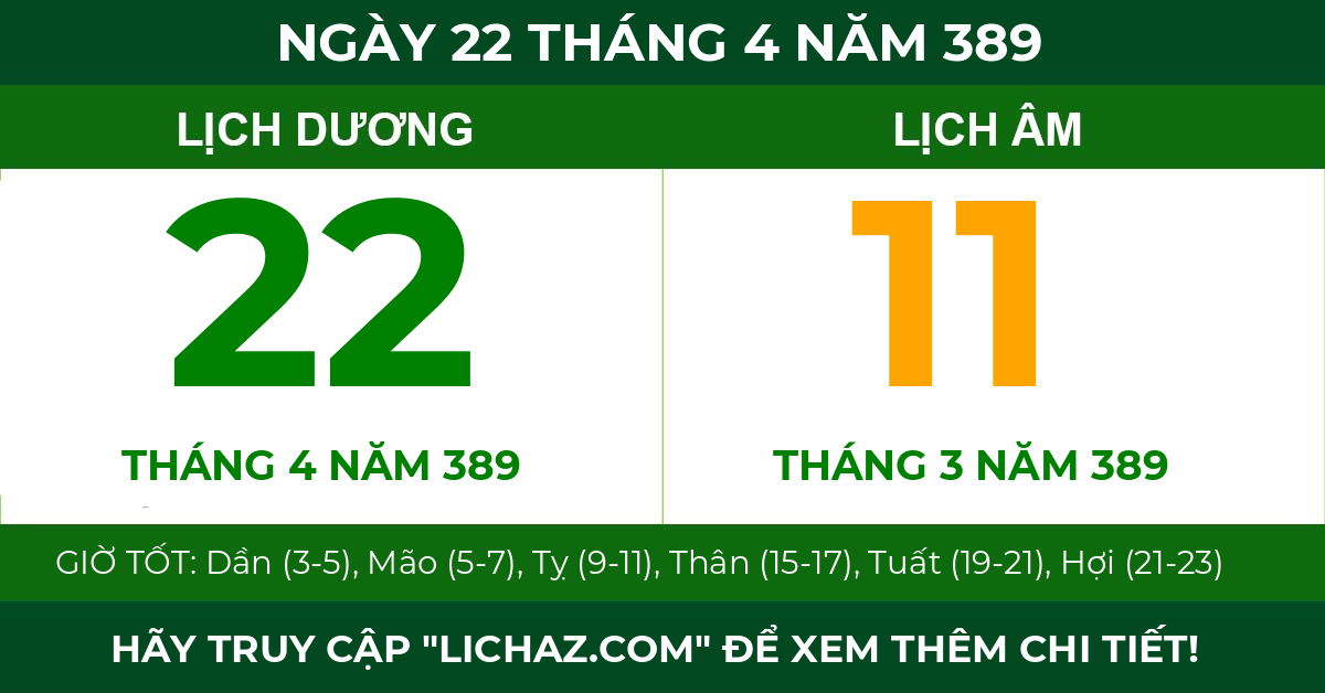 lịch âm ngày 22 tháng 4 năm 389