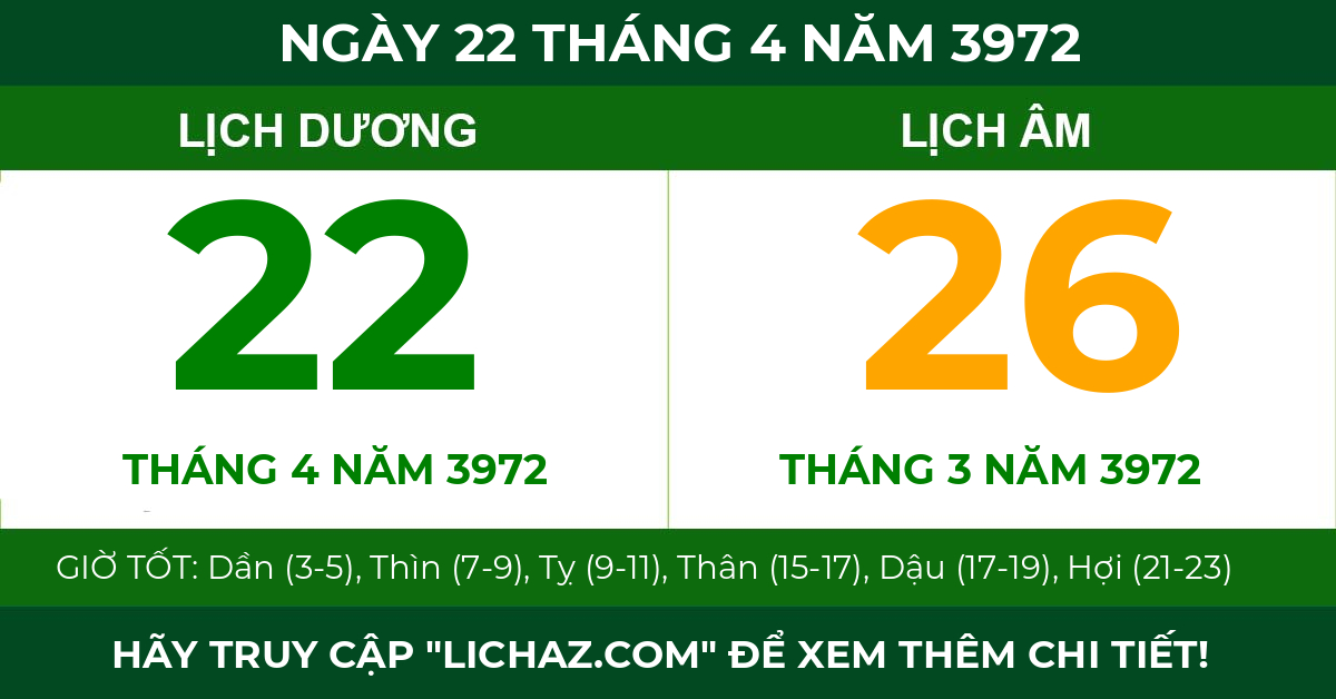 lịch âm ngày 22 tháng 4 năm 3972