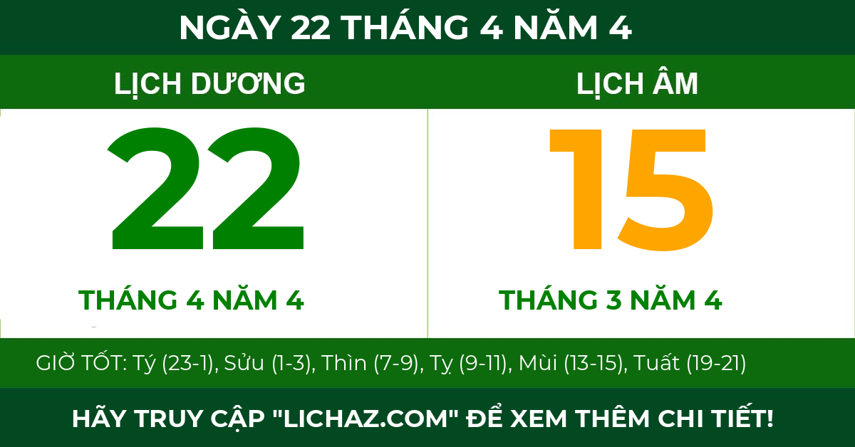 lịch âm ngày 22 tháng 4 năm 4
