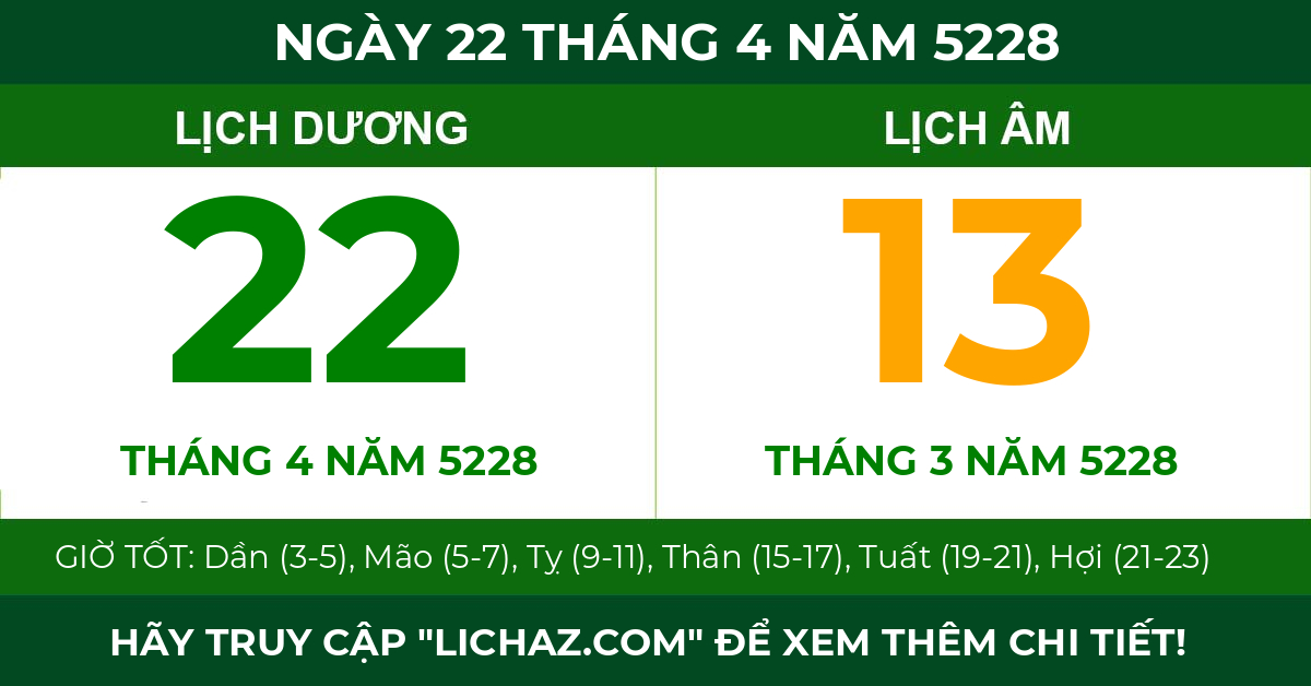lịch âm ngày 22 tháng 4 năm 5228