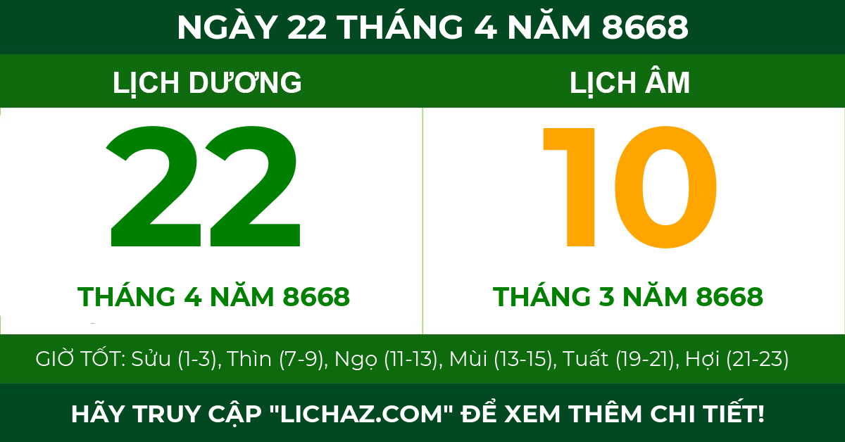 lịch âm ngày 22 tháng 4 năm 8668