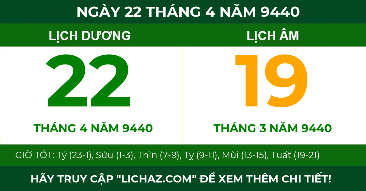 lịch âm ngày 22 tháng 4 năm 9440