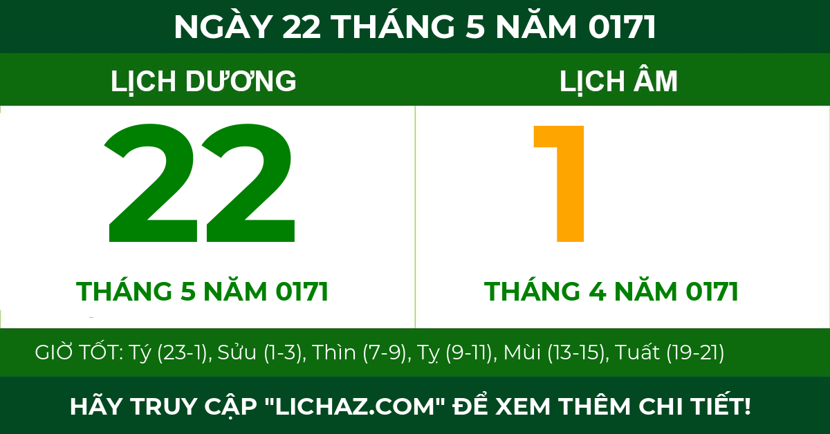 lịch âm ngày 22 tháng 5 năm 0171