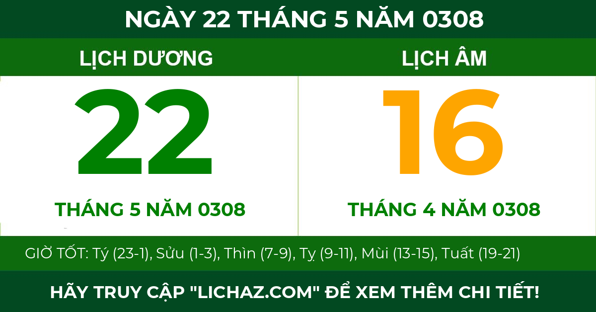 lịch âm ngày 22 tháng 5 năm 0308
