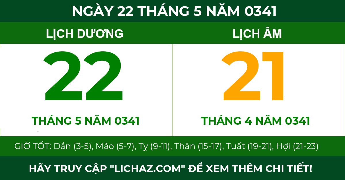 lịch âm ngày 22 tháng 5 năm 0341