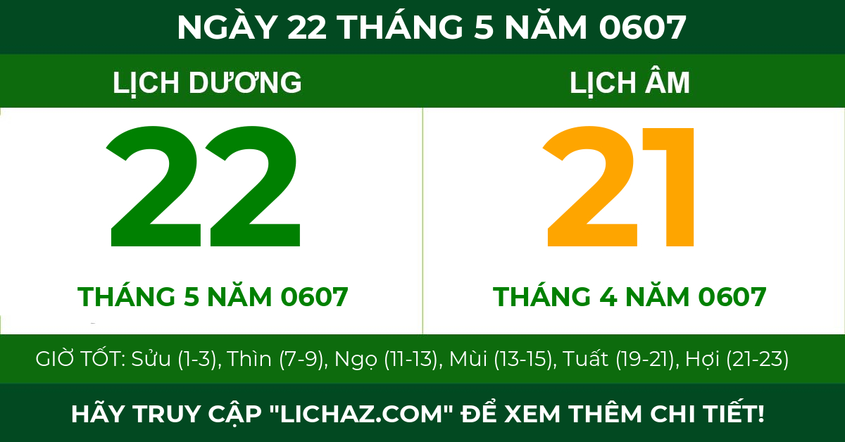 lịch âm ngày 22 tháng 5 năm 0607
