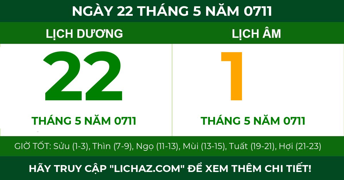 lịch âm ngày 22 tháng 5 năm 0711