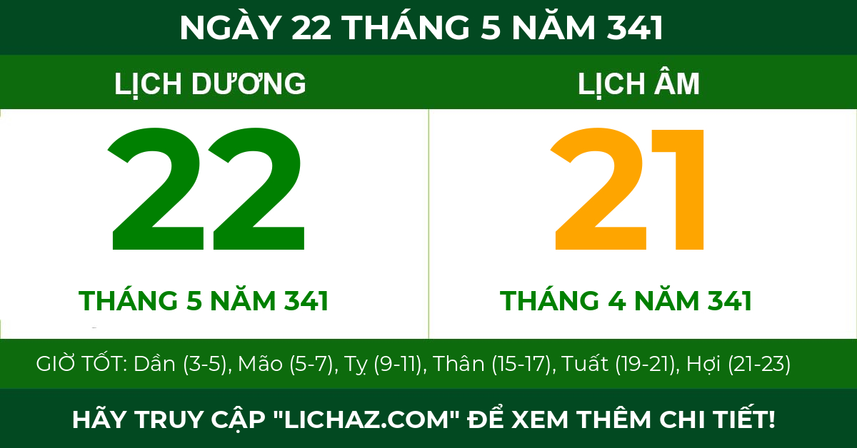 lịch âm ngày 22 tháng 5 năm 341