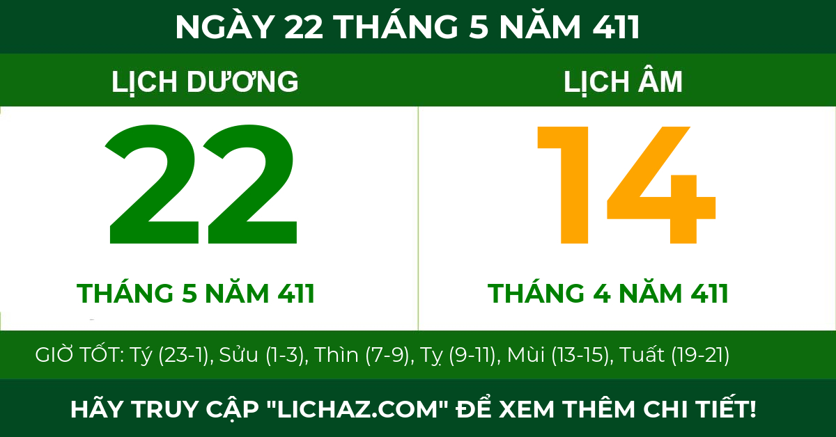 lịch âm ngày 22 tháng 5 năm 411