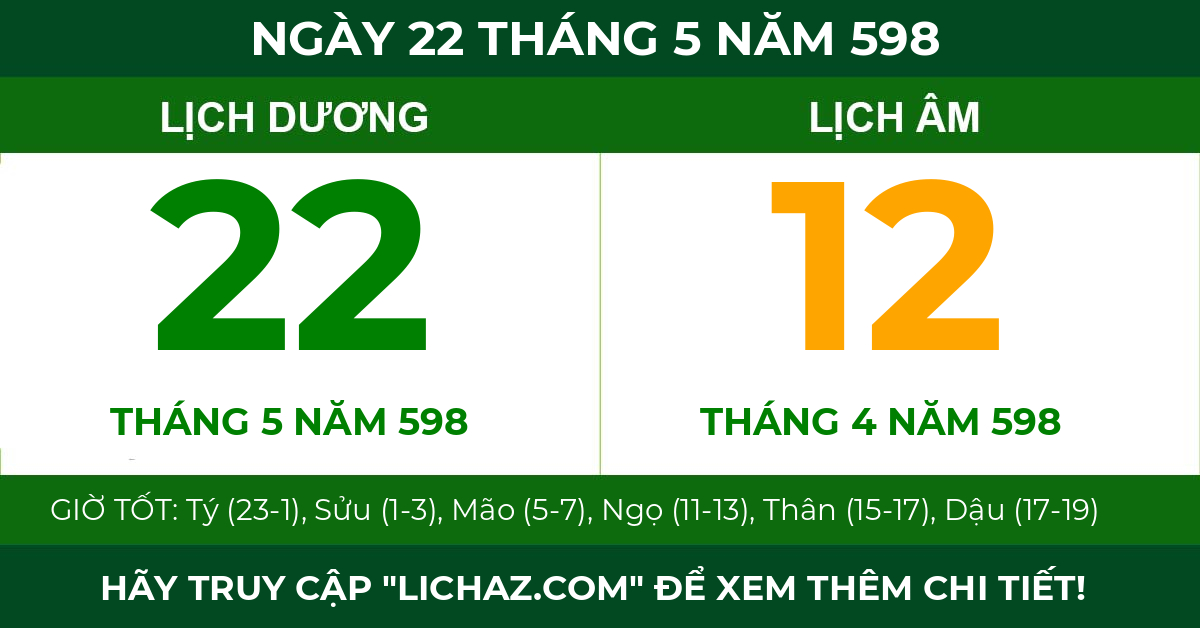 lịch âm ngày 22 tháng 5 năm 598