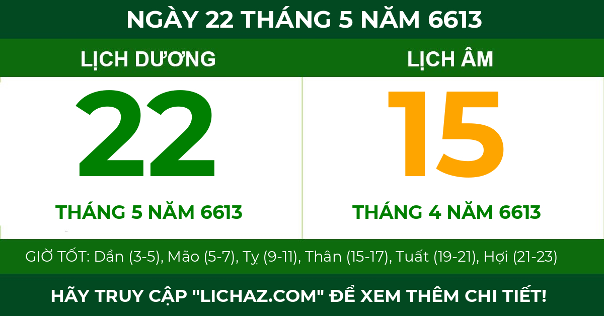 lịch âm ngày 22 tháng 5 năm 6613