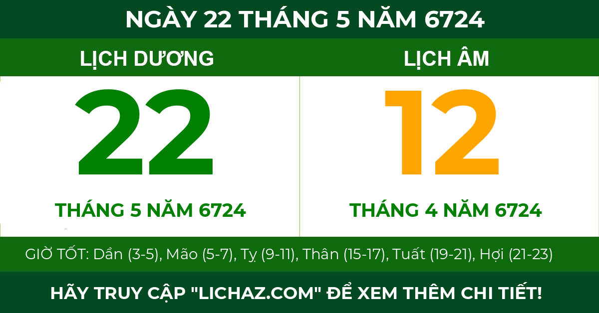 lịch âm ngày 22 tháng 5 năm 6724