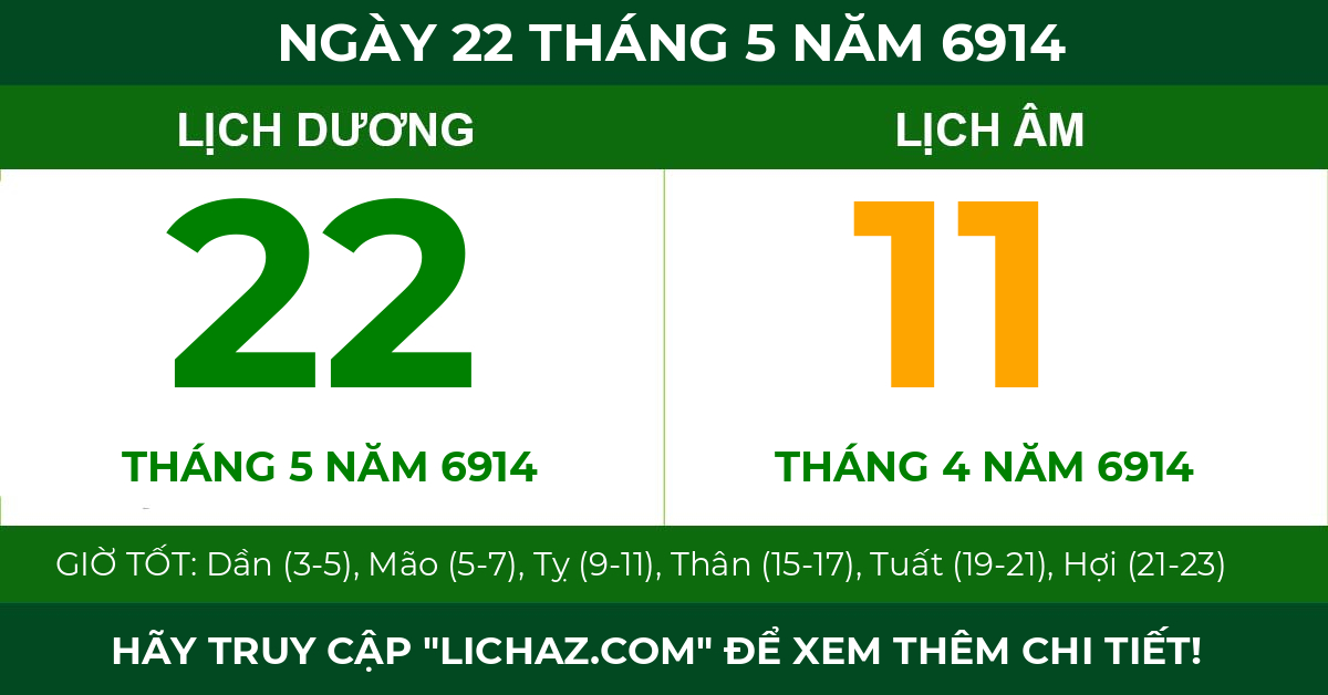 lịch âm ngày 22 tháng 5 năm 6914