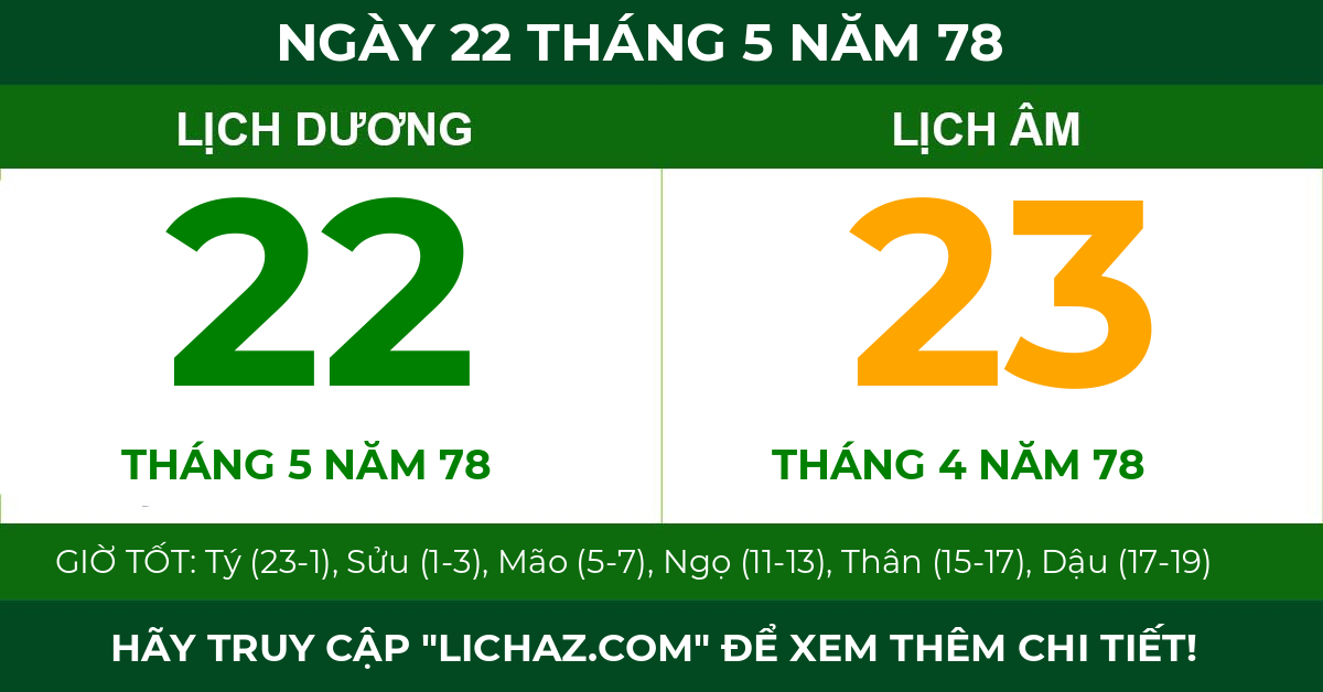 lịch âm ngày 22 tháng 5 năm 78