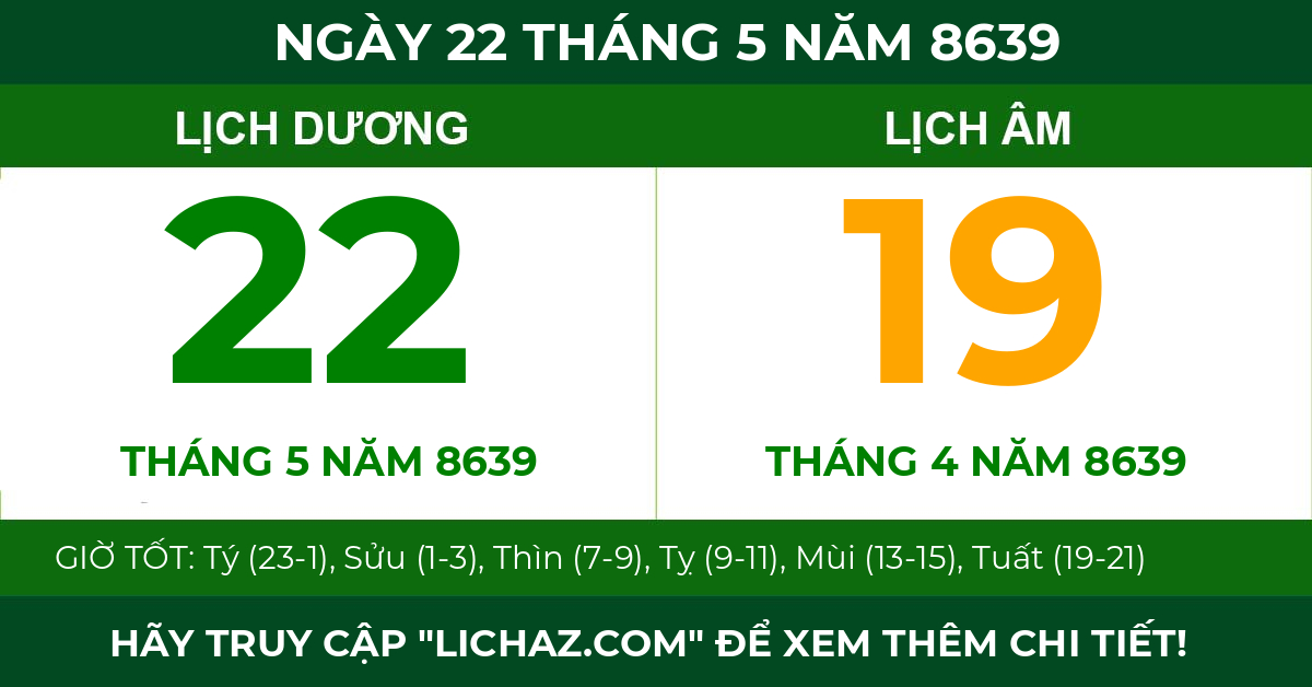 lịch âm ngày 22 tháng 5 năm 8639