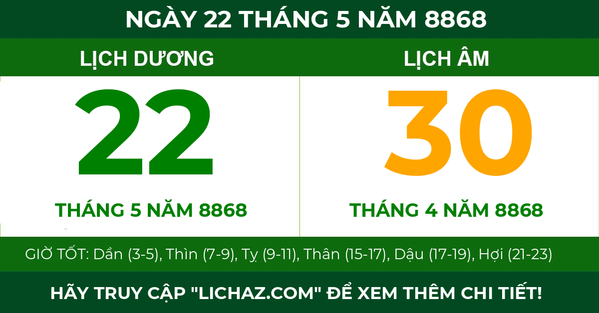 lịch âm ngày 22 tháng 5 năm 8868