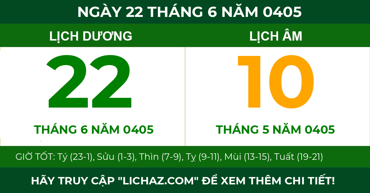 lịch âm ngày 22 tháng 6 năm 0405
