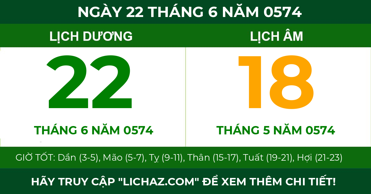 lịch âm ngày 22 tháng 6 năm 0574